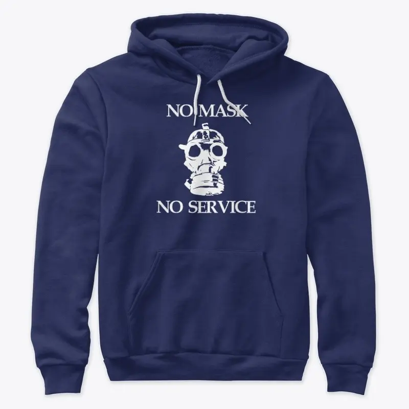 No Mask No Service - White Print