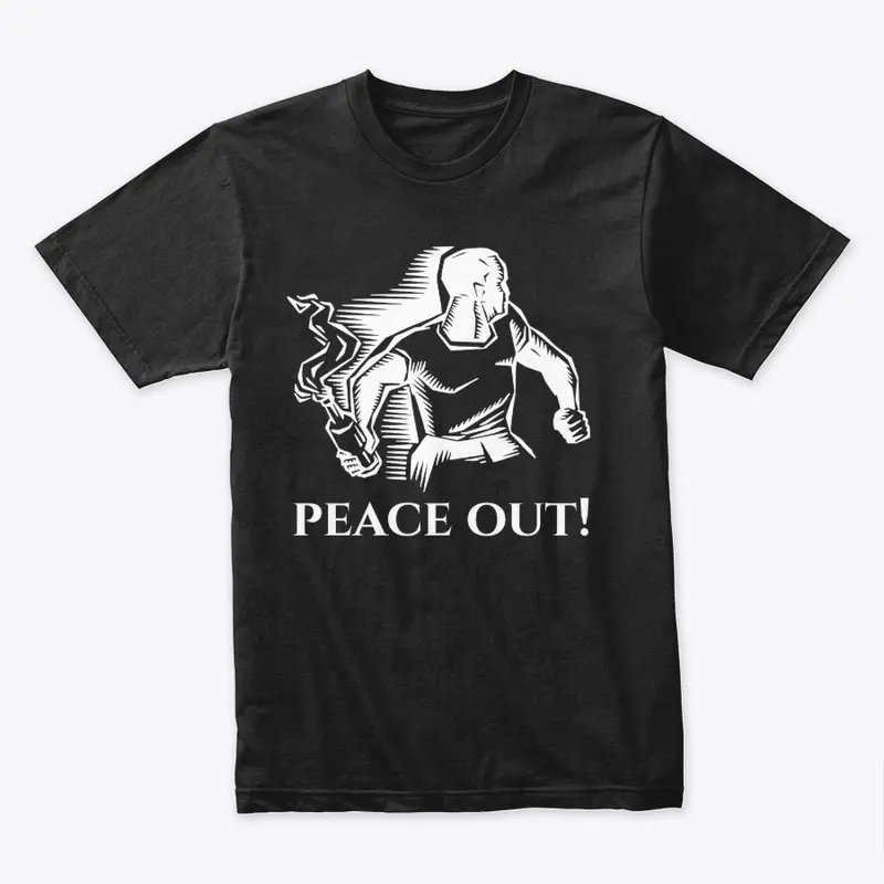 Peace Out - White Print