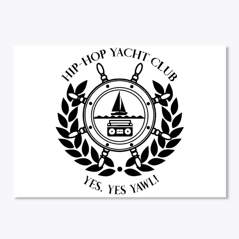 Hip-Hop Yacht Club - Black Print